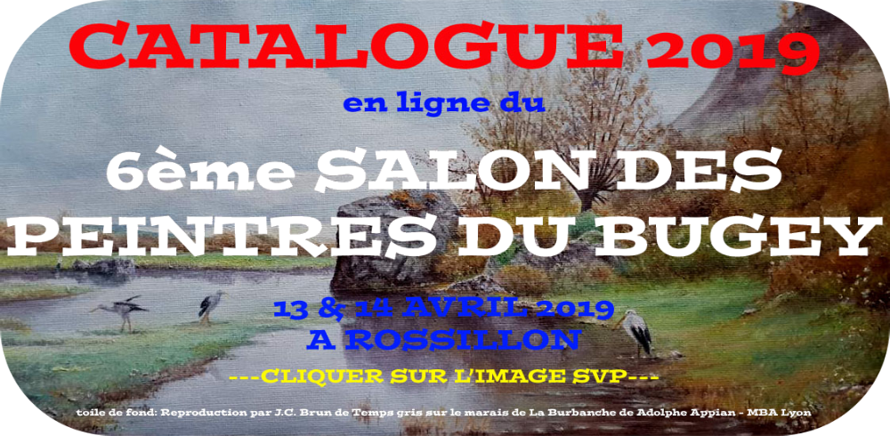Catalogue 2019 du 6ème Salon des Peintres du Bugey de Roossillon Ain