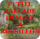 petite ballade imagée à rossillon