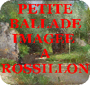 petite ballade imagée à rossillon